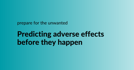 How to identify adverse effect in drug development