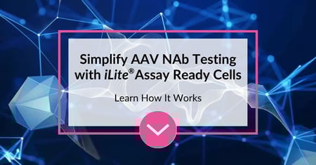 Advancing Gene Therapy Research with iLite Assay Ready Cells for AAV Neutralizing Antibody Detection