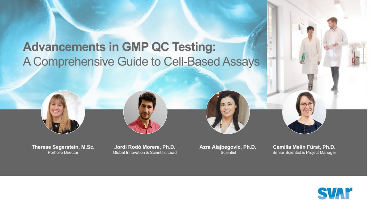 Webinar - Advancements in GMP QC Testing: A Comprehensive Guide to Cell-Based Assays